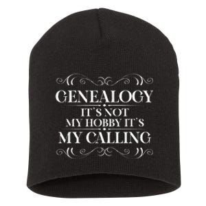 Genealogy It´S My Calling Ancestry Genealogist Short Acrylic Beanie