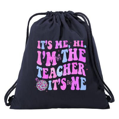Groovy Its Me Hi Im The Teacher Its Me Teacher Life Drawstring Bag