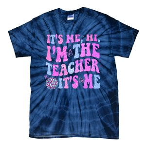 Groovy Its Me Hi Im The Teacher Its Me Teacher Life Tie-Dye T-Shirt