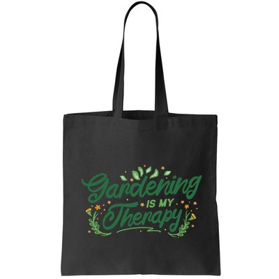 Gardening Is My Therapy Bag
