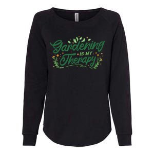 Gardening Is My Therapy Womens California Wash Sweatshirt