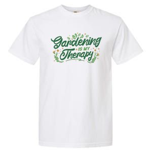 Gardening Is My Therapy Garment-Dyed Heavyweight T-Shirt