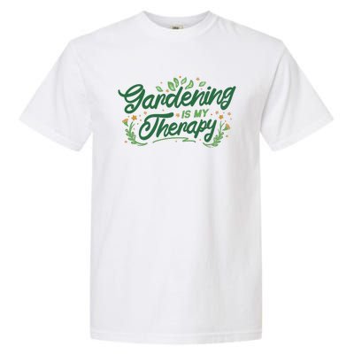 Gardening Is My Therapy Garment-Dyed Heavyweight T-Shirt