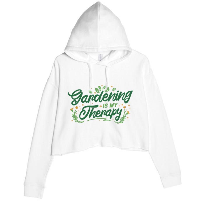 Gardening Is My Therapy Crop Fleece Hoodie