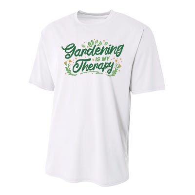 Gardening Is My Therapy Performance Sprint T-Shirt