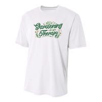 Gardening Is My Therapy Youth Performance Sprint T-Shirt