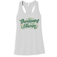 Gardening Is My Therapy Women's Racerback Tank