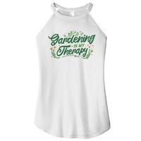 Gardening Is My Therapy Women's Perfect Tri Rocker Tank