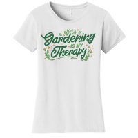 Gardening Is My Therapy Women's T-Shirt