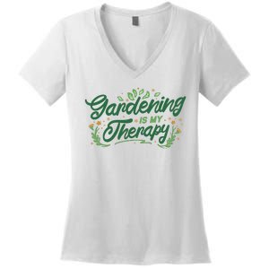 Gardening Is My Therapy Women's V-Neck T-Shirt