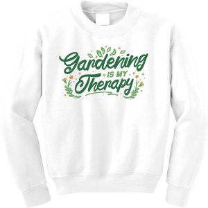 Gardening Is My Therapy Kids Sweatshirt