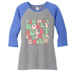 Groovy In My Holly Xmas Jolly Teacher Era Christmas Vibes Gift Women's Tri-Blend 3/4-Sleeve Raglan Shirt