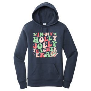 Groovy In My Holly Xmas Jolly Teacher Era Christmas Vibes Gift Women's Pullover Hoodie