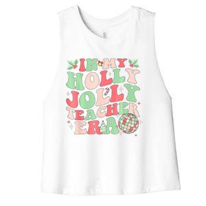 Groovy In My Holly Xmas Jolly Teacher Era Christmas Vibes Gift Women's Racerback Cropped Tank