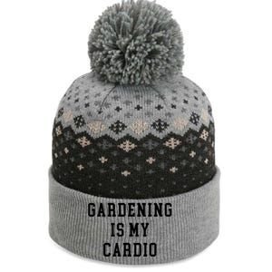 Gardening Is My Cardio The Baniff Cuffed Pom Beanie