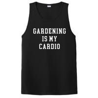 Gardening Is My Cardio PosiCharge Competitor Tank