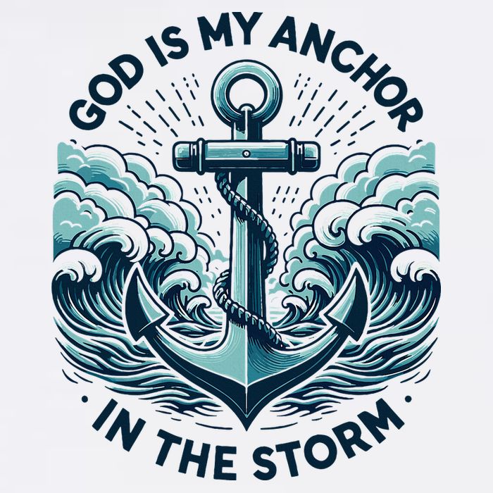 God Is My Anchor In The Storm Christian Jesus Christ Bible Tall T-Shirt
