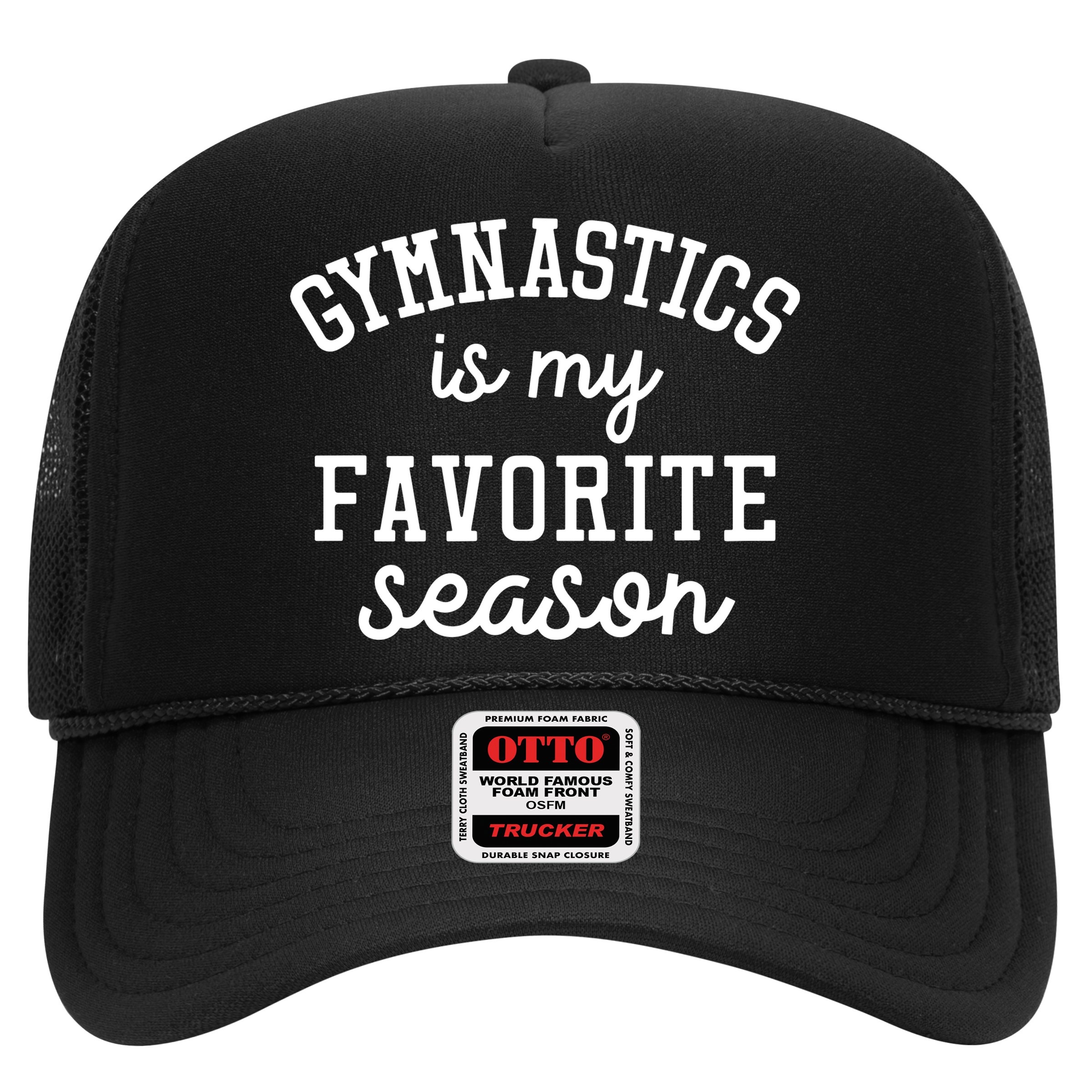 Gymnastics Is My Favorite Season Sports Lovers Game Day Gift Hat