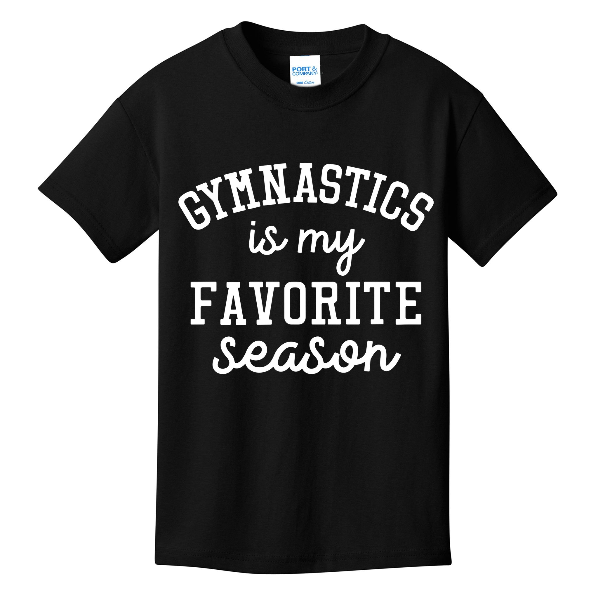 Gymnastics Is My Favorite Season Sports Lovers Game Day Gift Kids T-Shirt
