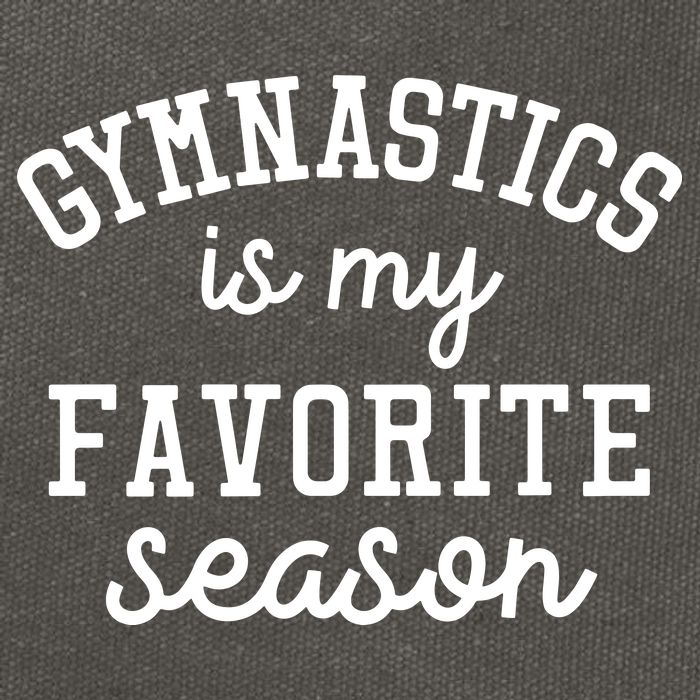 Gymnastics Is My Favorite Season Sports Lovers Game Day Gift Cotton Canvas Backpack