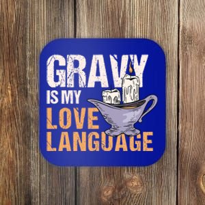 Gravy Is My Love Language Funny Thanksgiving Cute Gift Coaster