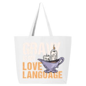 Gravy Is My Love Language Funny Thanksgiving Cute Gift 25L Jumbo Tote