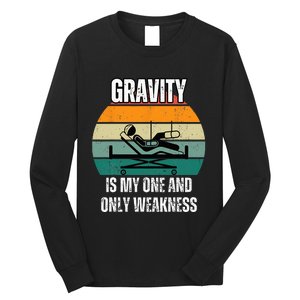 Gravity Is My One And Only Weakness Broken BoneInjury Long Sleeve Shirt