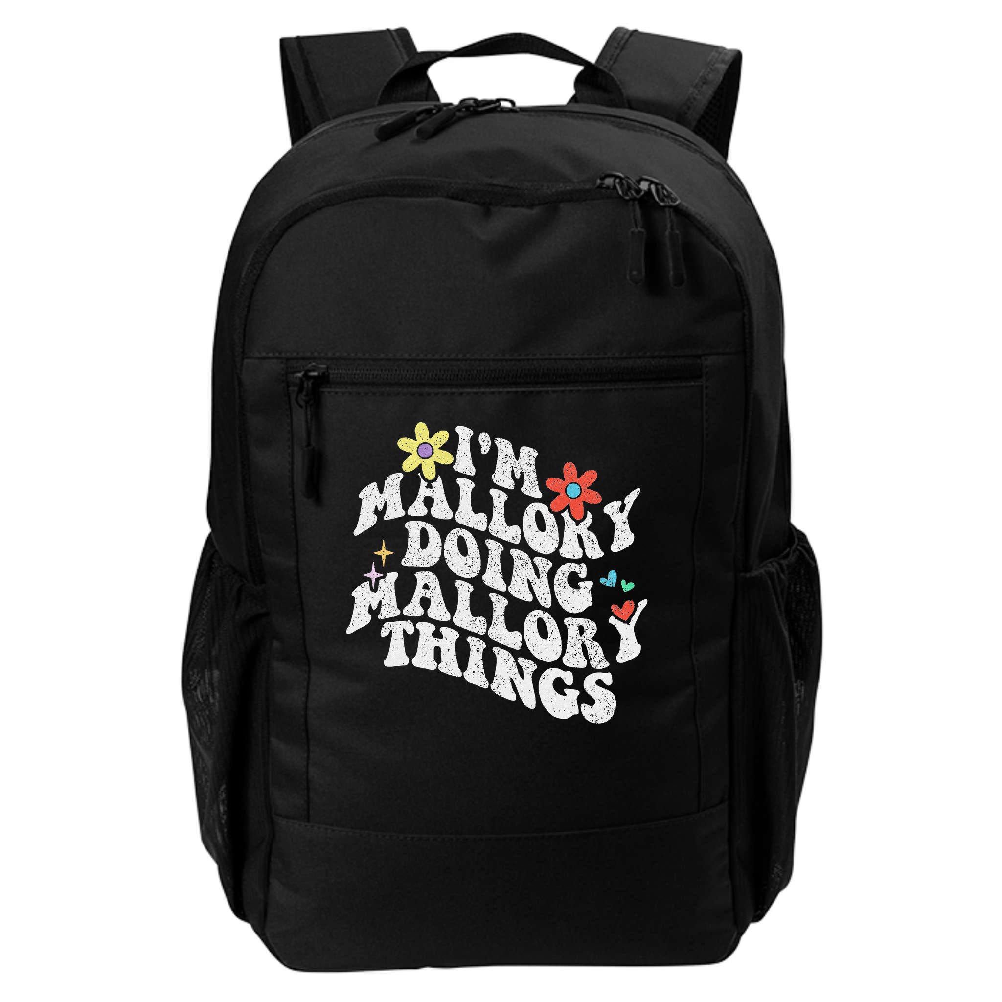 Groovy Im Mallory Doing Mallory Things Funny Mother's Day Backpack