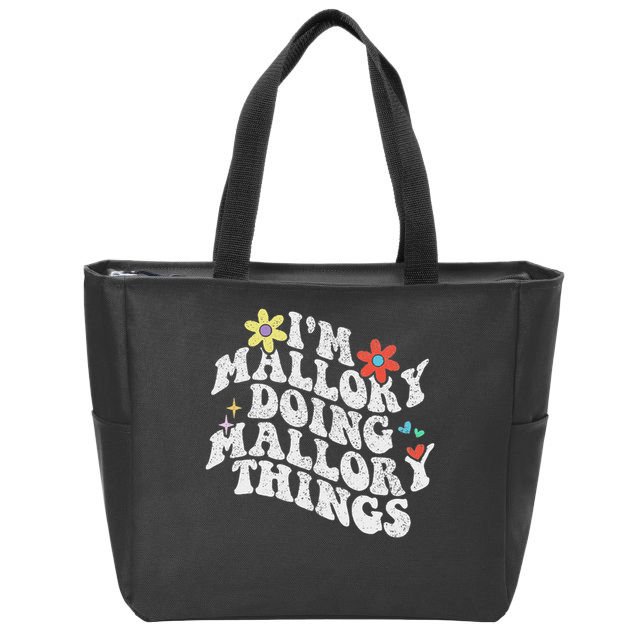 Groovy Im Mallory Doing Mallory Things Funny Mother's Day Zip Tote Bag