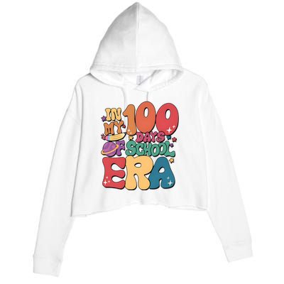 Groovy In My 100 Days Of School Era Crop Fleece Hoodie