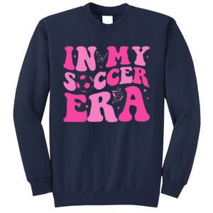 Groovy In My Soccer Era Soccer Player Tall Sweatshirt