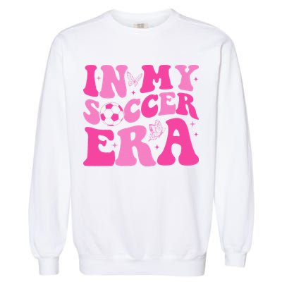 Groovy In My Soccer Era Soccer Player Garment-Dyed Sweatshirt