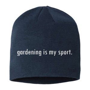 Gardening Is My Sport Garden For Women Funny Gardening Sustainable Beanie