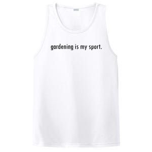 Gardening Is My Sport Garden For Women Funny Gardening PosiCharge Competitor Tank