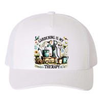 Gardening Is My Therapy Yupoong Adult 5-Panel Trucker Hat