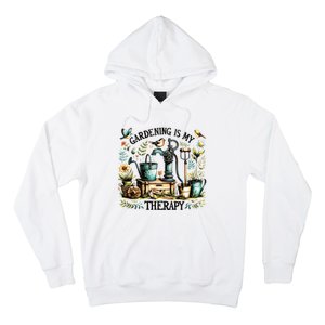 Gardening Is My Therapy Hoodie