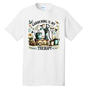 Gardening Is My Therapy Tall T-Shirt