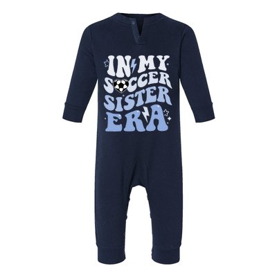 Groovy In My Soccer Sister Era Soccer Sister Of Boy Infant Fleece One Piece