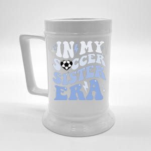 Groovy In My Soccer Sister Era Soccer Sister Of Boy Beer Stein