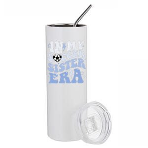 Groovy In My Soccer Sister Era Soccer Sister Of Boy Stainless Steel Tumbler