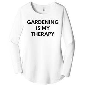 Gardening Is My Therapy Women's Perfect Tri Tunic Long Sleeve Shirt