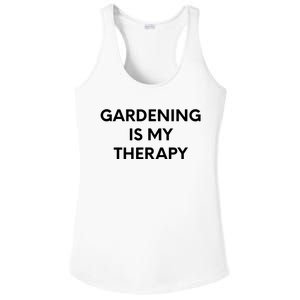 Gardening Is My Therapy Ladies PosiCharge Competitor Racerback Tank