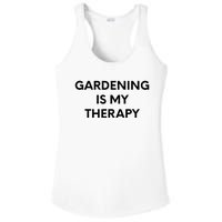 Gardening Is My Therapy Ladies PosiCharge Competitor Racerback Tank