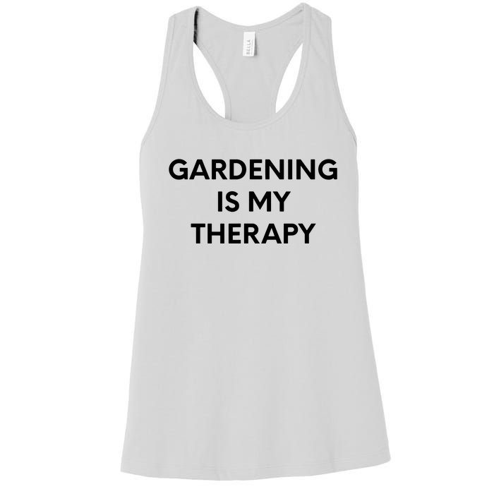 Gardening Is My Therapy Women's Racerback Tank