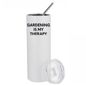 Gardening Is My Therapy Stainless Steel Tumbler