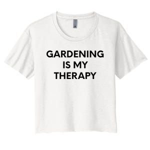 Gardening Is My Therapy Women's Crop Top Tee