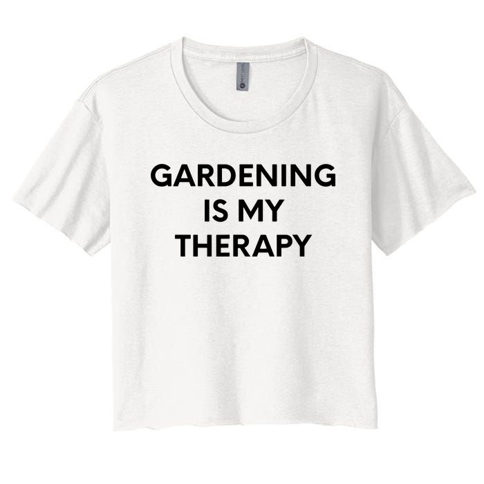 Gardening Is My Therapy Women's Crop Top Tee