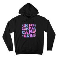 Groovy In My Summer Camp Era Camping Disco Gift Tall Hoodie