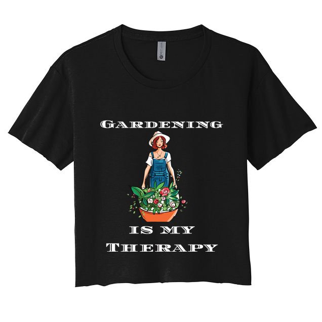 Gardening Is My Therapy Cute Gardener Plant Lover Crop Top