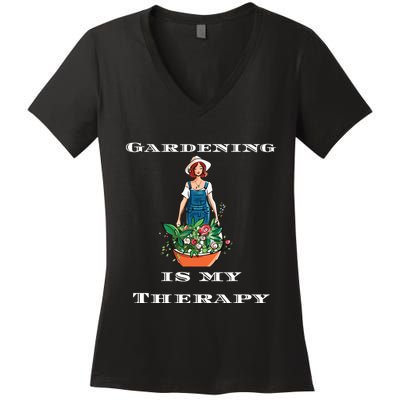 Gardening Is My Therapy Cute Gardener Plant Lover Women's V-Neck T-Shirt